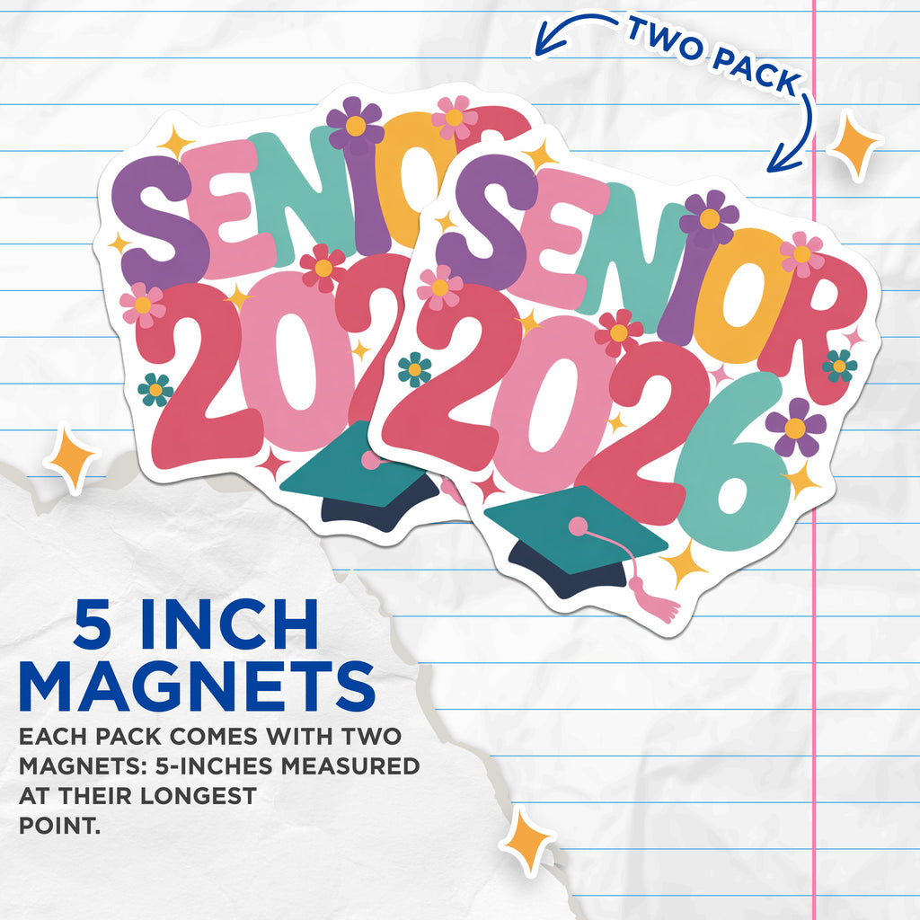 (2 Pack) Senior 2026 Magnets - Class of 2026 Celebration - Academic Achievement Memento - 5 Inches On Longest Side - Thick Durable Magnet - Made in USA - MAG38979