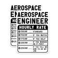 (2 Pack) Aerospace Engineer Stickers - Hourly Rate Sticker - Engineering Humor Sticker - 5" On Longest Side - Sticks to Smooth Flat Surfaces - Made in USA - BMCS4897