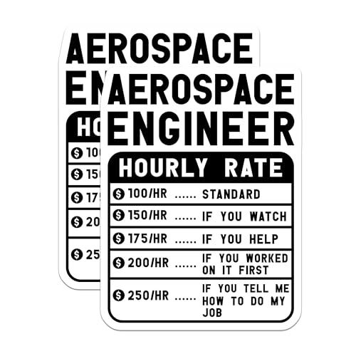 (2 Pack) Aerospace Engineer Stickers - Hourly Rate Sticker - Engineering Humor Sticker - 5" On Longest Side - Sticks to Smooth Flat Surfaces - Made in USA - BMCS4897