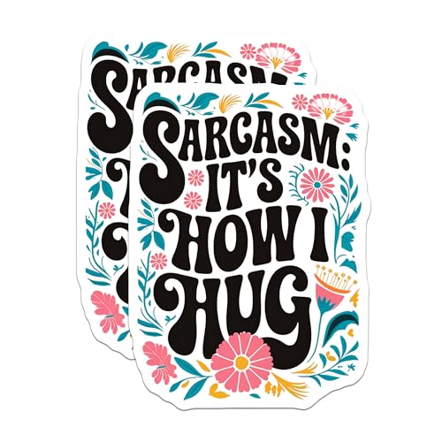 (2 Pack) Sarcasm Funny Stickers - Witty Quote Stickers - Humorous Flower Design Stickers - 5" On Longest Side - Sticks to Smooth Flat Surfaces - Made in USA - BMCS4392