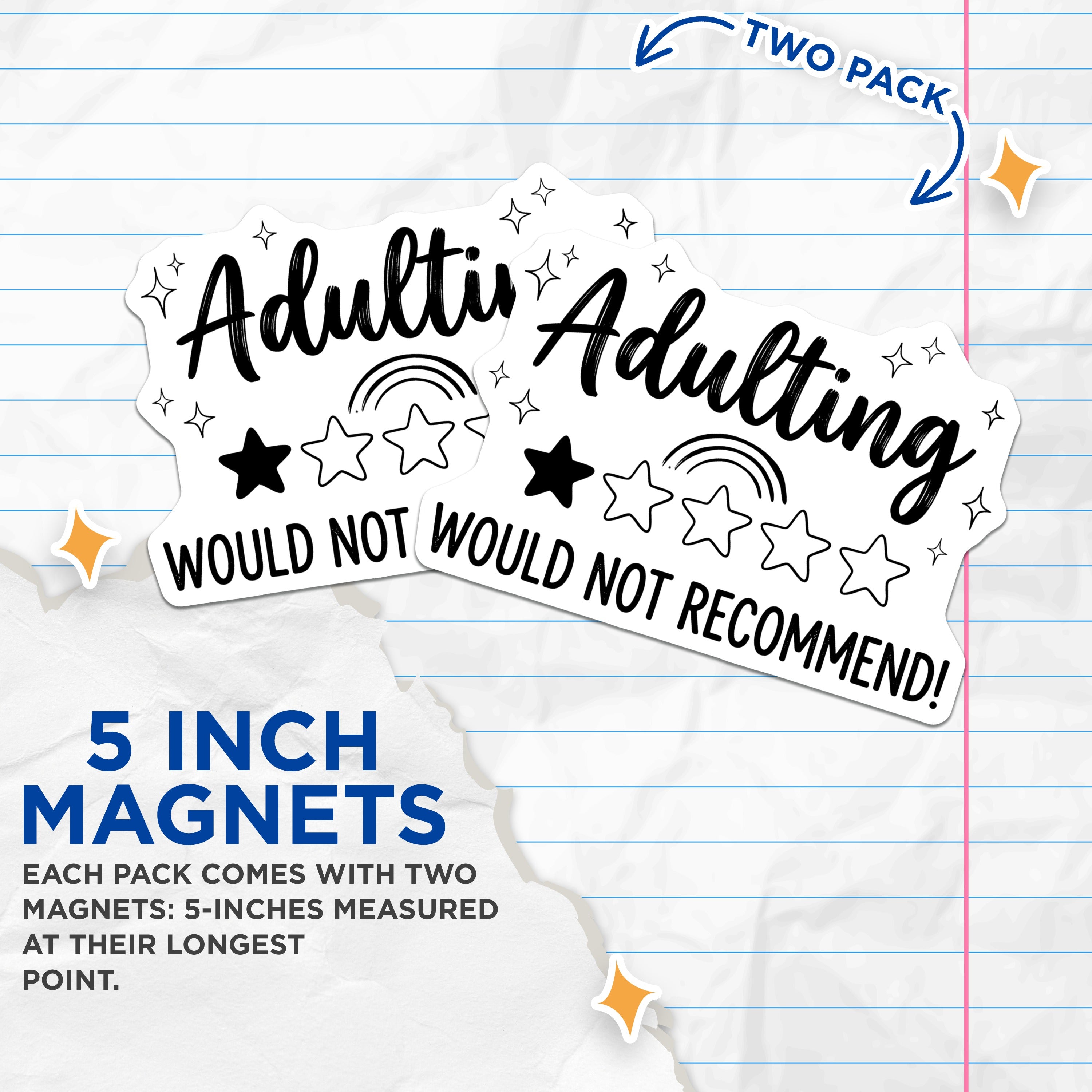 (2 Pack) Funny Adulting Magnets - Would Not Recommend Quote - Sarcastic Humor Refrigerator Locker Decor - 5 Inches On Longest Side - Thick Durable Magnet - Made in USA - MAG39233