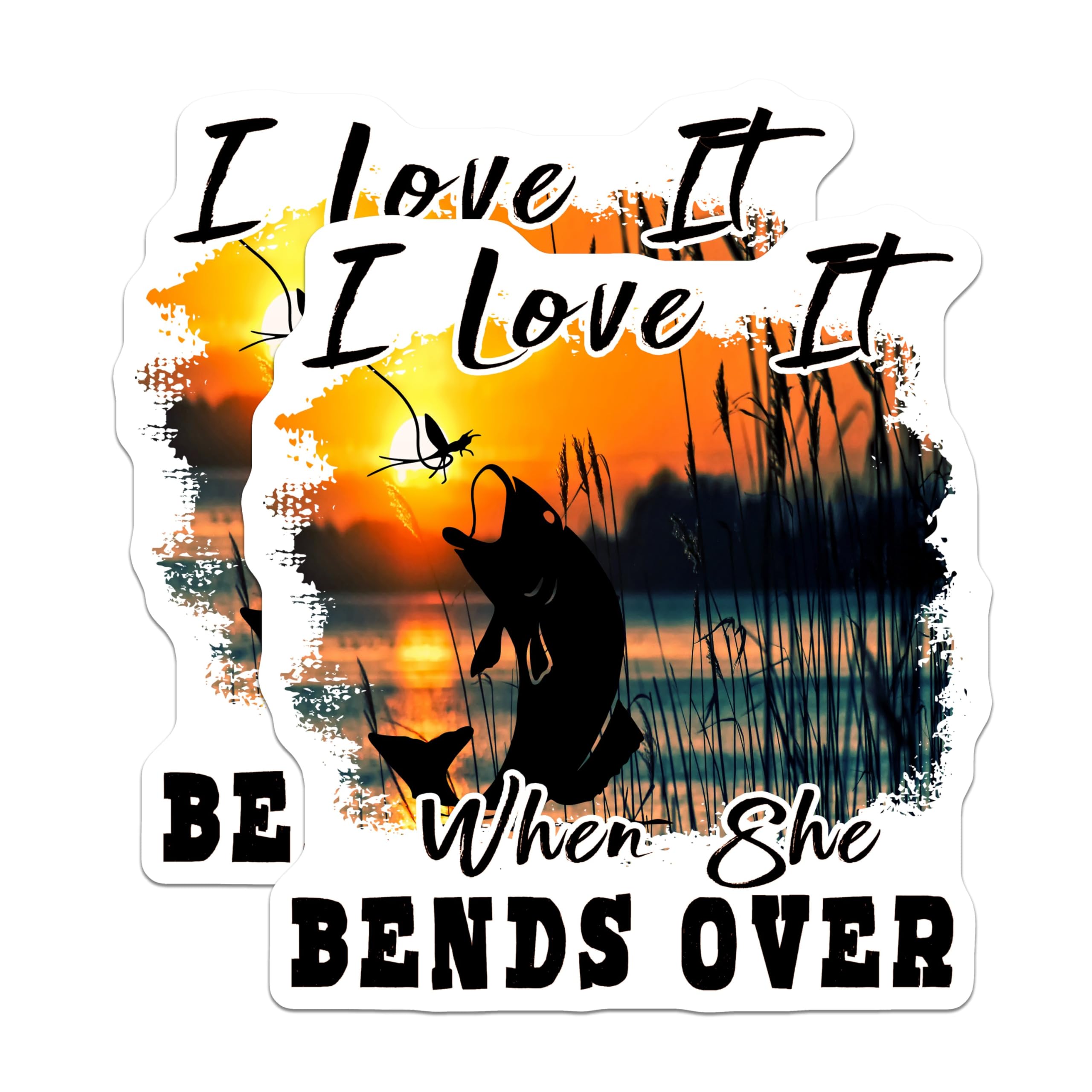 (2 Pack) I Love It When She Bends Over Stickers - Fishing Catfish Angler - Funny Fishing Meme - 5" On Longest Side - Sticks to Smooth Flat Surfaces - Made in USA - BMCS5632