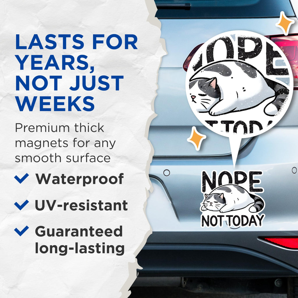 (2 Pack) Nope Not Today Magnets - Funny Cat Magnets - Lazy Cat Design Magnets- 5" On Longest Side - for Fridges, Toolboxes, Cars - Made in USA - MAG2785