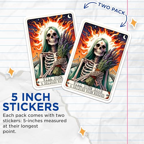 (2 Pack) Skeleton Sage Burn Stickers - Motivational Phrase Stickers - Inspirational Quote Decals - 5" On Longest Side - Sticks to Smooth Flat Surfaces - Made in USA - BMCS5287