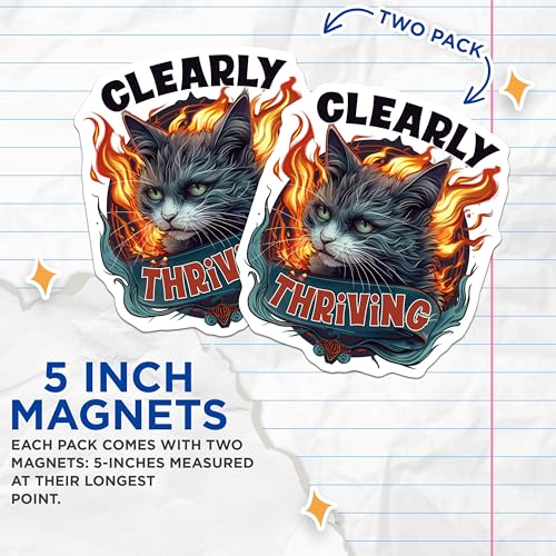 (2 Pack) Clearly Thriving Cat Magnets - Flame Cat Design - Motivational Cat Art - 5" On Longest Side - for Cars, Fridges, Toolboxes - Made in USA - MAG4347