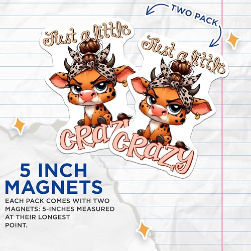 (2 Pack) Just A Little Crazy Magnets - Cute Cow Design - Fun Kitchen - Animal Print Magnets - Unique Refrigerator Magnets - 5" On Longest Side - for Cars, Fridges, Toolboxes - Made in USA - MAG3785