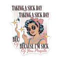 (2 Pack) Taking A Sick Day Magnets - Funny Sassy Quote Magnets - Vintage Pop Art Magnets - 5" On Longest Side - for Cars, Refrigerators, Toolboxes, Lockers - Made in USA BMCS3423