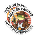 (2 Pack) Overstimulated Cowboy Frog Magnets - Western Humor Refrigerator Decor - Funny Anxiety Neurodivergent Statement - 5 Inches On Longest Side - Thick Durable Magnet - Made in USA - MAG22768