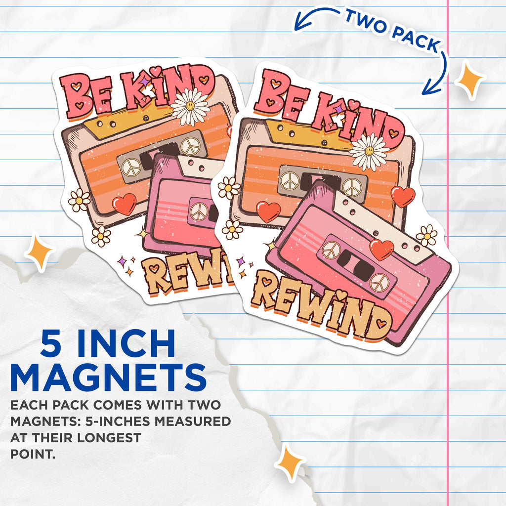 (2 Pack) Be Kind Rewind Magnets - Retro Cassette Tape Decor - 80s 90s Aesthetic - Positive Vibe Refrigerator Accessories - 5 Inches On Longest Side - Thick Durable Magnet - Made in USA - MAG36446