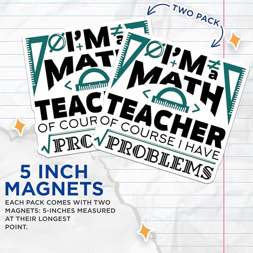 (2 Pack) Math Teacher Magnets Magnets - I'm a Math Teacher of Course I Have Problems - 5" On Longest Side - Made in USA - Sticks to Refrigerators & Metal Surfaces - MAG9001