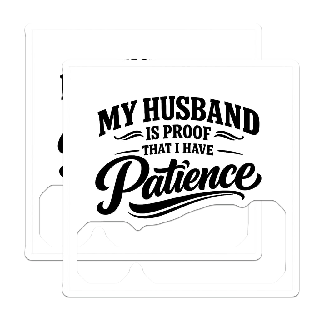 (2 Pack) My Husband is Proof Magnets - Funny Sarcastic Patience Quote for Wife - Witty Marriage Refrigerator Decor - 5 Inches On Longest Side - Thick Durable Magnet - Made in USA - MAG22130