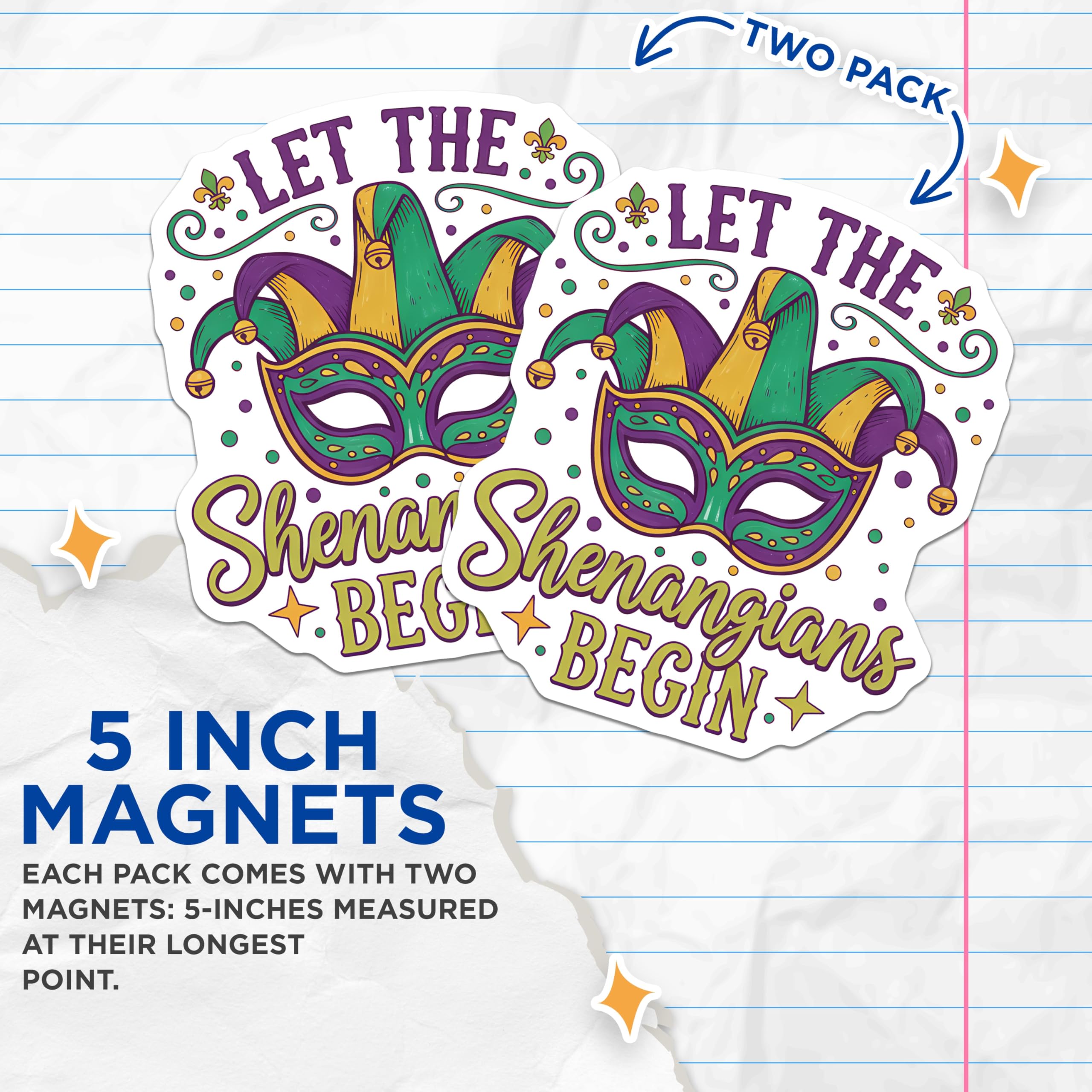 (2 Pack) Mardi Gras Magnets - Let The Shenanigans Begin - Party Celebration Magnet Set - 5" On Longest Side - Premium Magnet - for Cars, Refrigerators, Toolboxes, Lockers - Made in USA - MAG15705