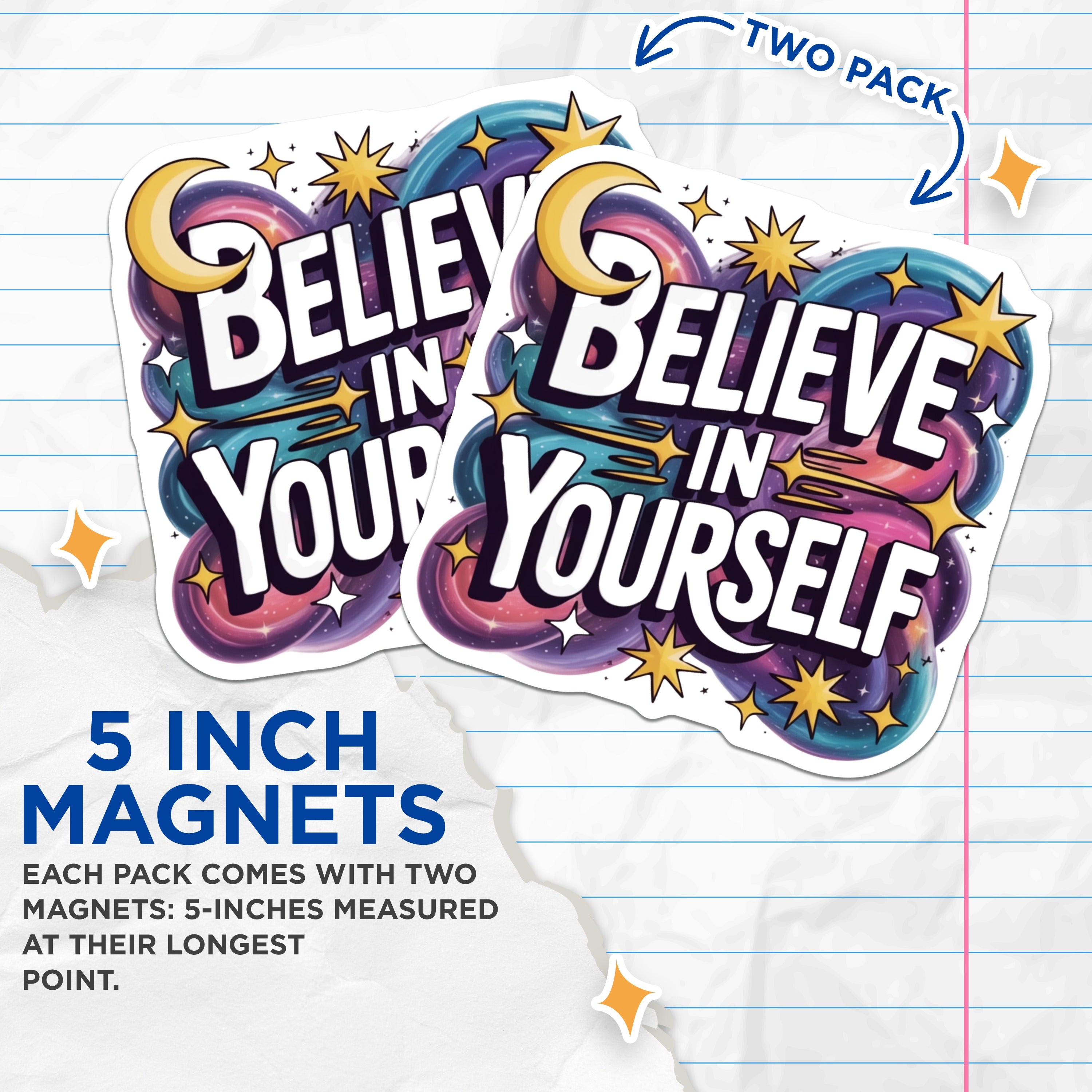 (2 Pack) Believe in Yourself Magnets - Inspirational Space Decor - Motivational Quote Affirmation Self Care Magnets - 5 Inches On Longest Side - Thick Durable Magnet - Made in USA - MAG36216