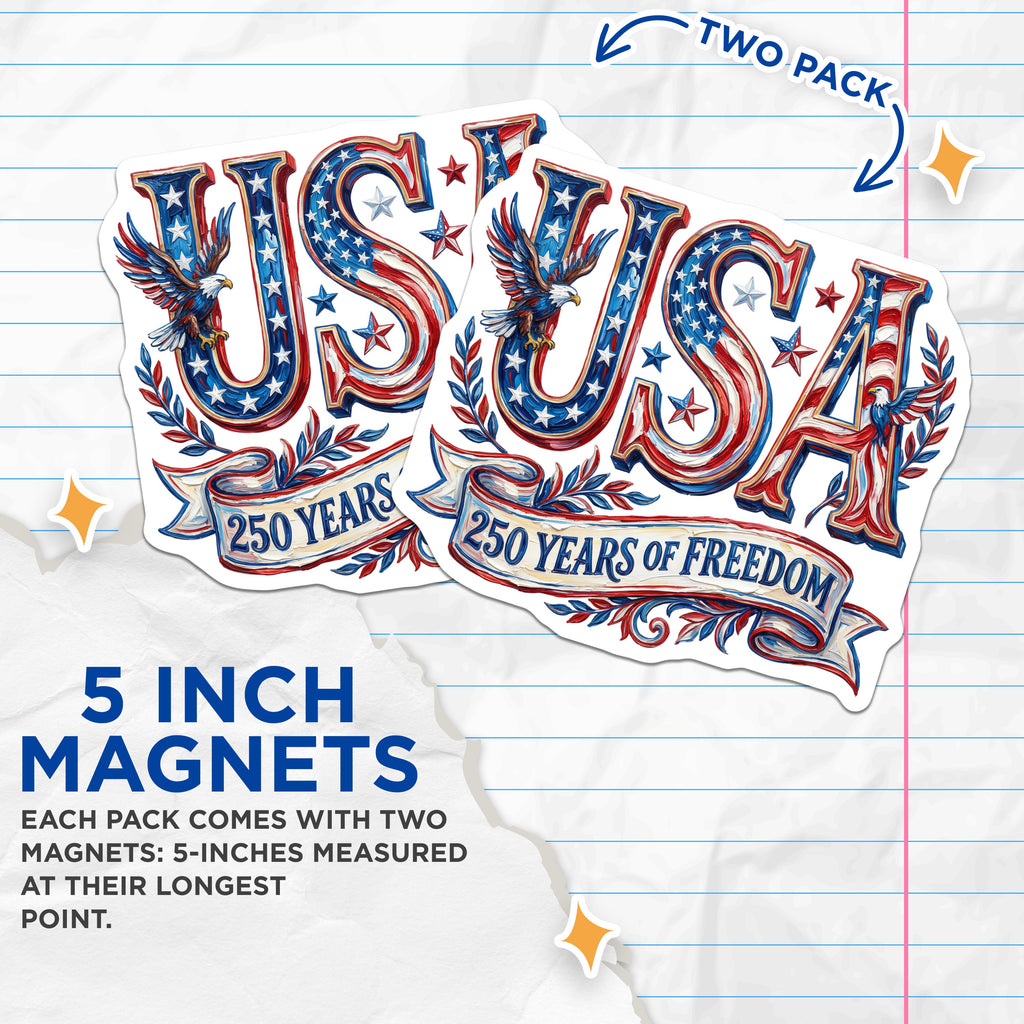 (2 Pack) USA 250 Years Freedom Magnets - Patriotic Decor - American Flag Eagle - 5 Inches On Longest Side - Thick Durable Magnet - Made in USA - MAG37286