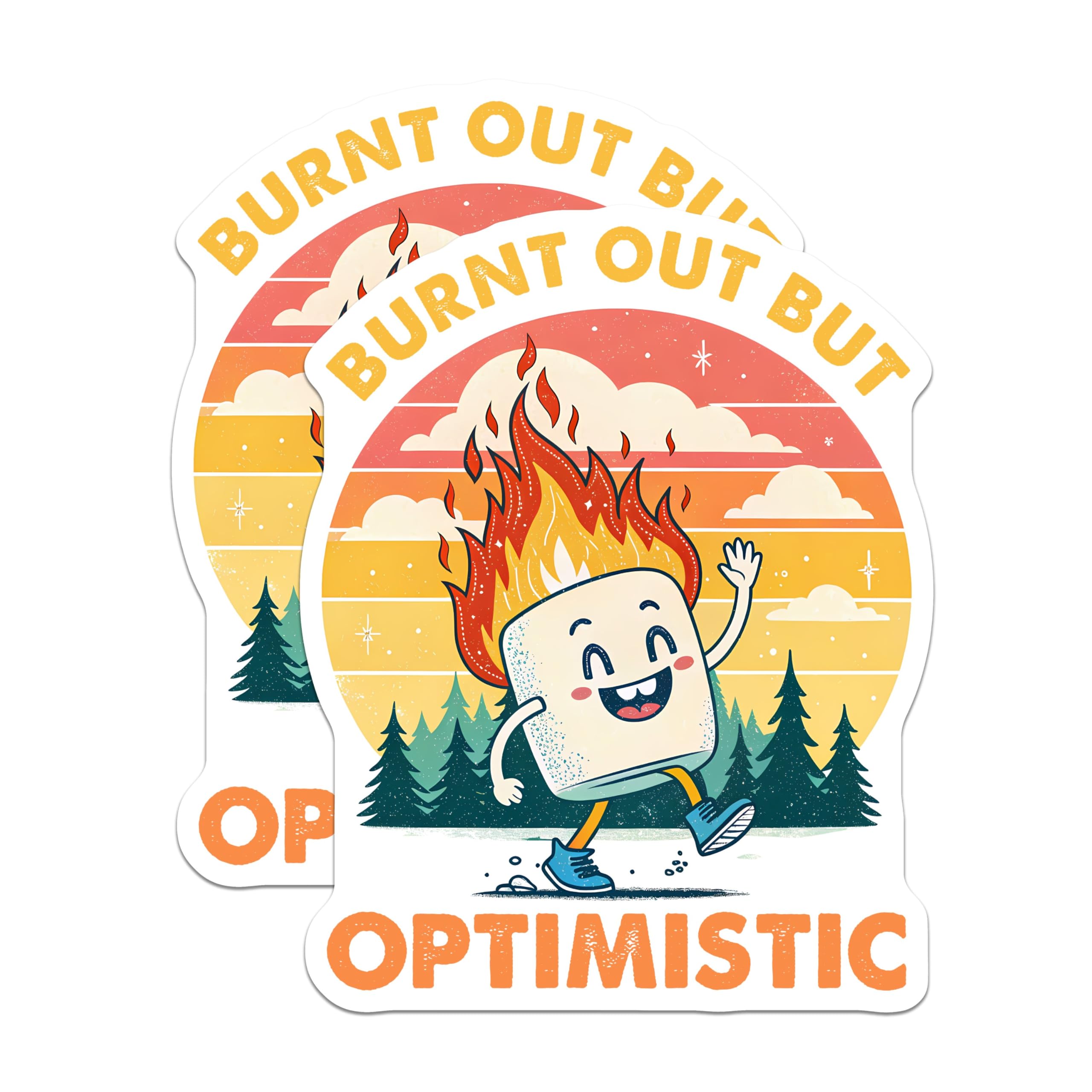 (2 Pack) Burnt Out But Optimistic Stickers - Funny Cartoon Marshmallow Stickers - Motivational Camper Stickers - 5" On Longest Side - Sticks to Any Smooth Flat Surface - Made in USA - BMCS3318