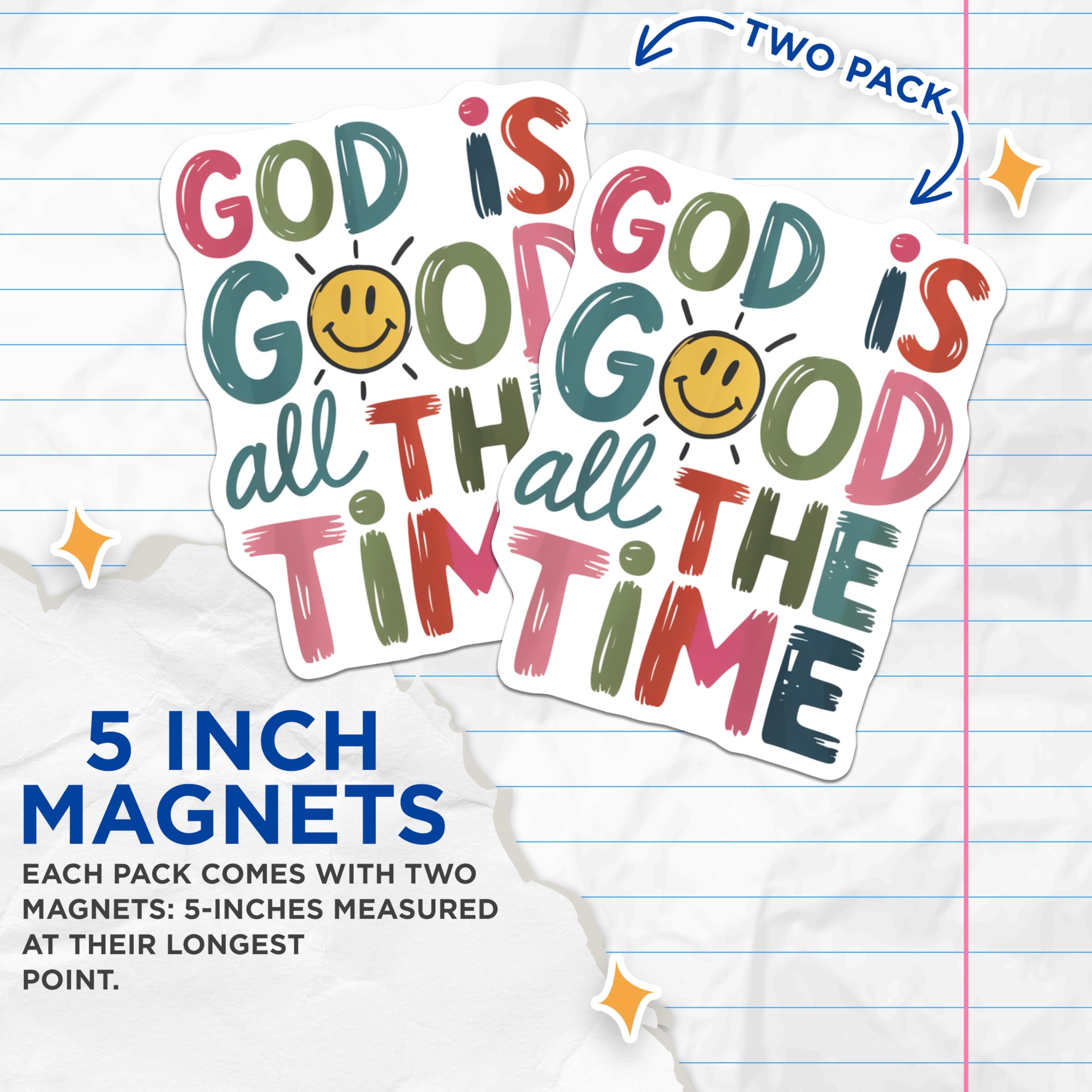 (2 Pack) God is Good All The Time Magnets - Christian Faith Decor - Inspirational Affirmation Art - 5 Inches On Longest Side - Thick Durable Magnet - Made in USA - MAG19698