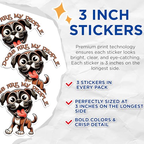 (3 Pack) Dogs are My People Decals - Boxer Dog Decal - Laptop Decal - 3 Inches On Longest Side - Easy Peel & Apply - Made in USA - 3MCS1272