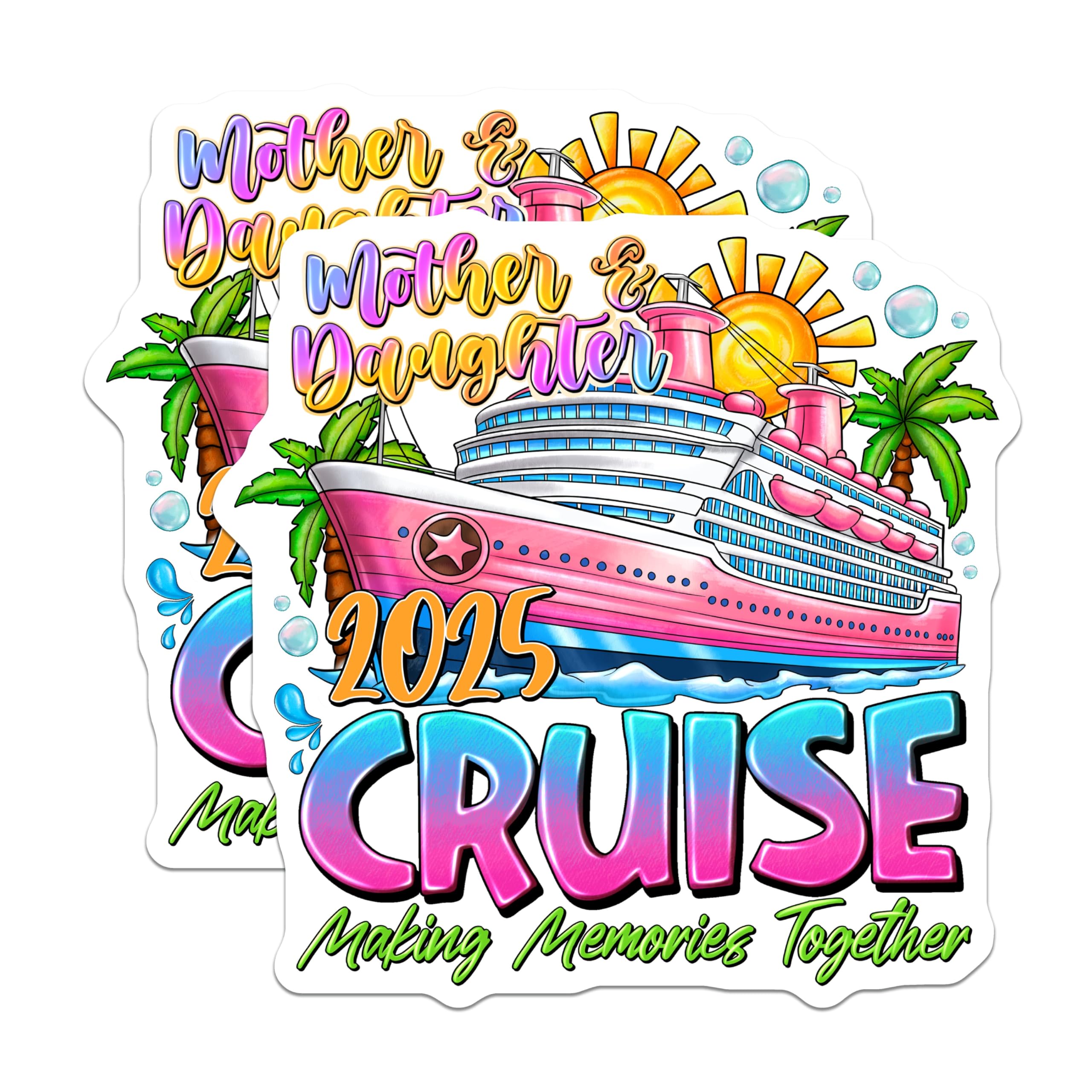 (2 Pack) Mother Daughter Cruise Magnets - 2025 Cruise Vacation - Making Memories Together - 5 Inches On Longest Side - Thick Durable Magnet - Made in USA - MAG30166