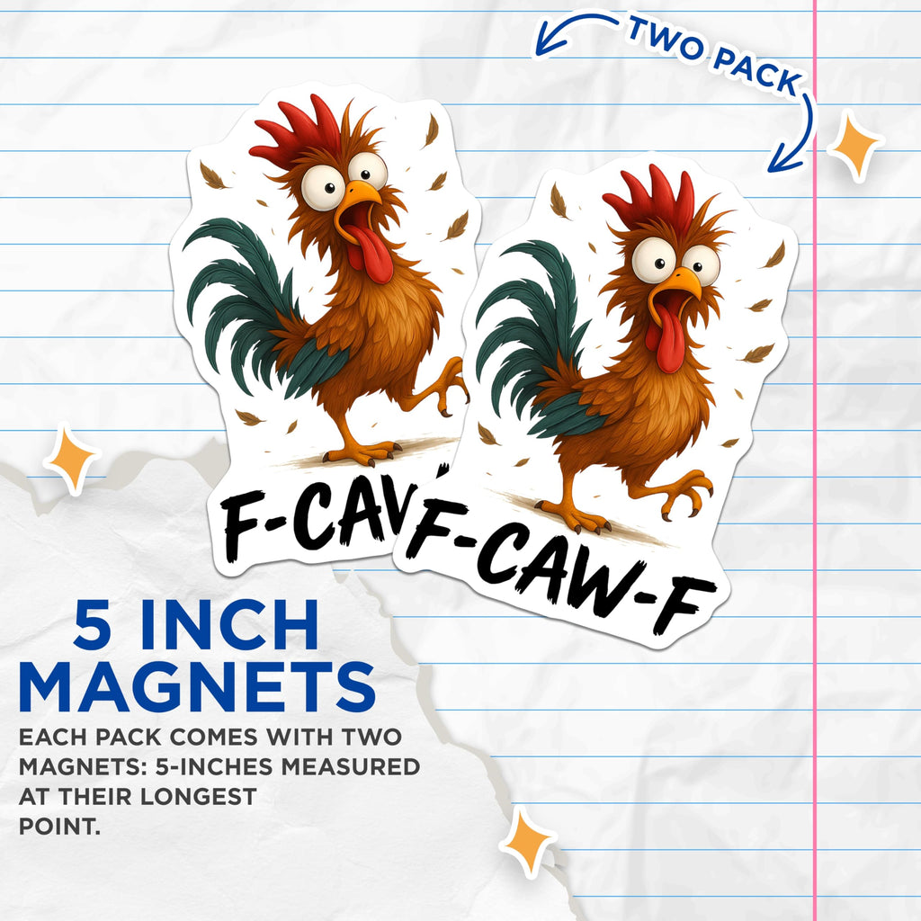 (2 Pack) Funny Chicken Magnets - Cartoon Rooster Decor - Crazy F-CAW-F Home Magnets - 5" On Longest Side - Premium Magnet - for Cars, Refrigerators, Toolboxes, Lockers - Made in USA - MAG16437