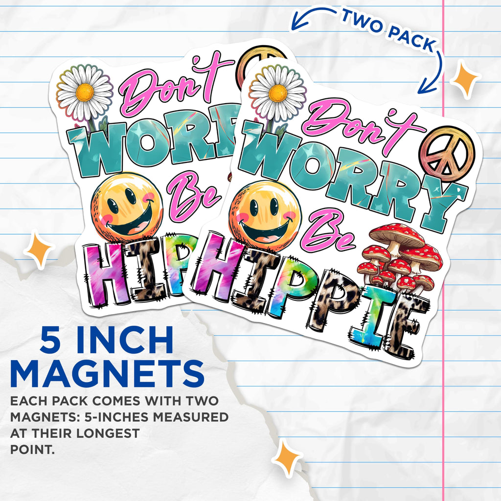 (2 Pack) Hippie Magnets - Dont Worry Be Hippie - Smiley Peace Sign Mushroom Magnets - 5" On Longest Side - Premium Magnet - for Cars, Refrigerators, Toolboxes, Lockers - Made in USA - MAG15082