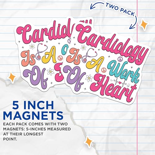 (2 Pack) Cardiology is A Work of Heart Magnets Magnets - 5" On Longest Side - Made in USA - Sticks to Refrigerators & Metal Surfaces - MAG9134