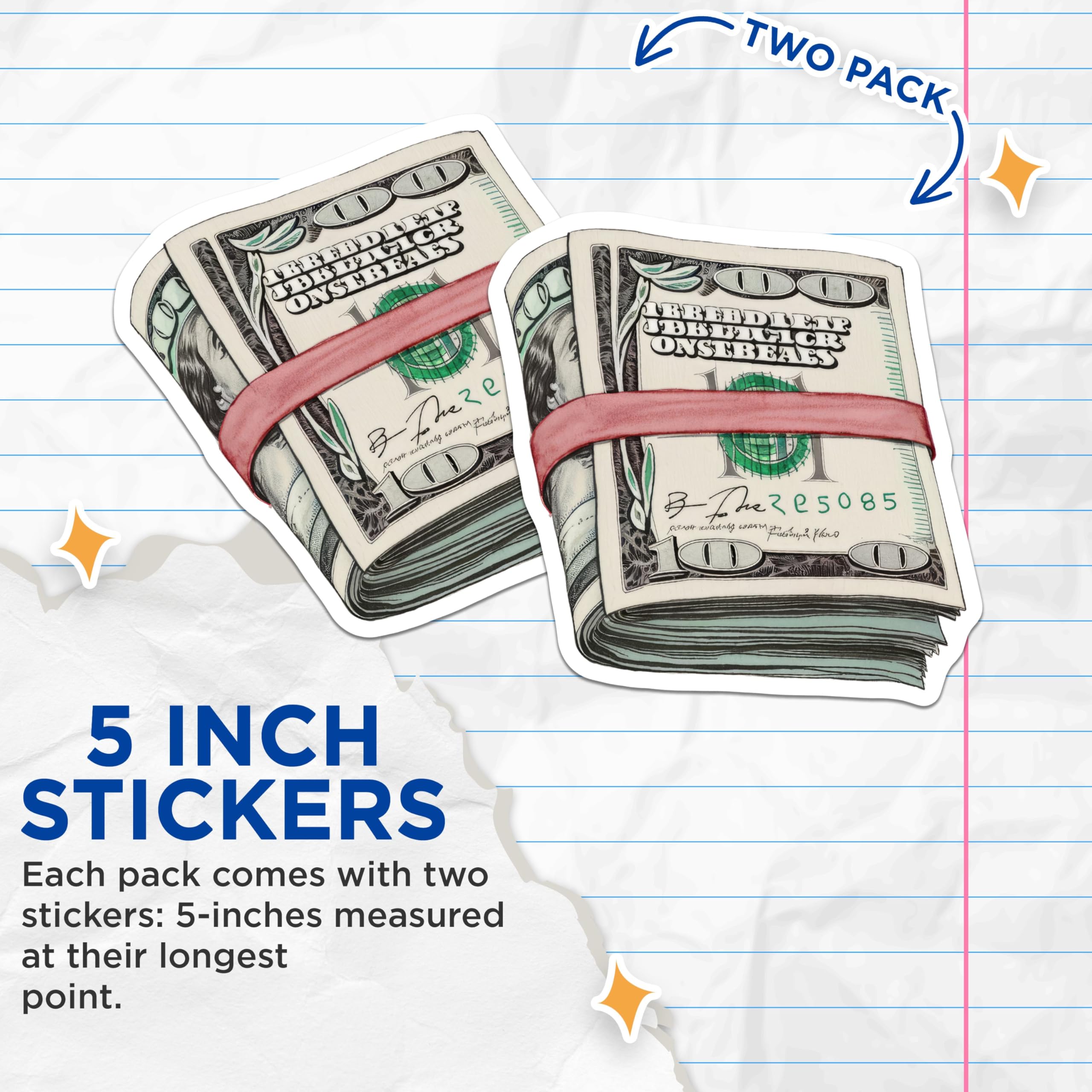 (2 Pack) Money Stack Stickers - Cash Bundle Sticker - Funny Dollar Bill - 5" On Longest Side - Sticks to Smooth Flat Surfaces - Made in USA - BMCS7229
