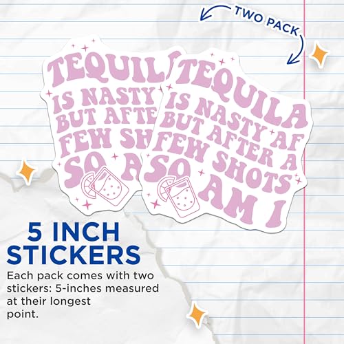 (2 Pack) Funny Tequila Stickers - Drinking Quotes - Humorous Bar Decal - 5" On Longest Side - Sticks to Smooth Flat Surfaces - Made in USA - BMCS8484