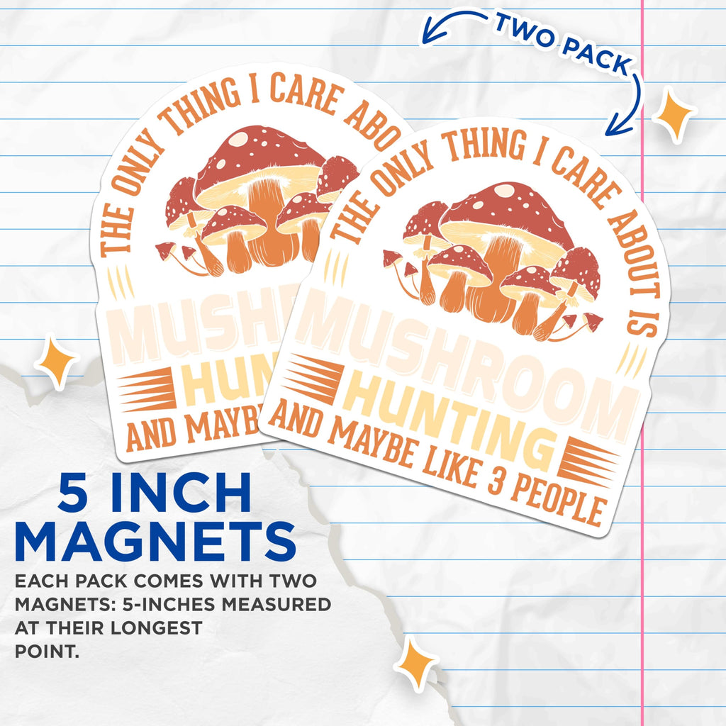 (2 Pack) Mushroom Hunting Magnets - Funny Forager - Mycologist Decor - 5" On Longest Side - Premium Magnet - for Cars, Refrigerators, Toolboxes, Lockers - Made in USA - MAG18832