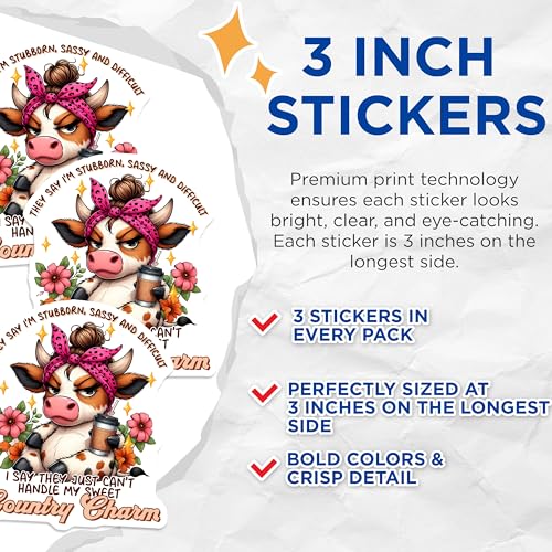 (3 Pack) Sassy Cow Decals - Country Charm - Stubborn Quote - Laptop Decal - 3 Inches On Longest Side - Easy Peel & Apply - Made in USA - 3MCS2557