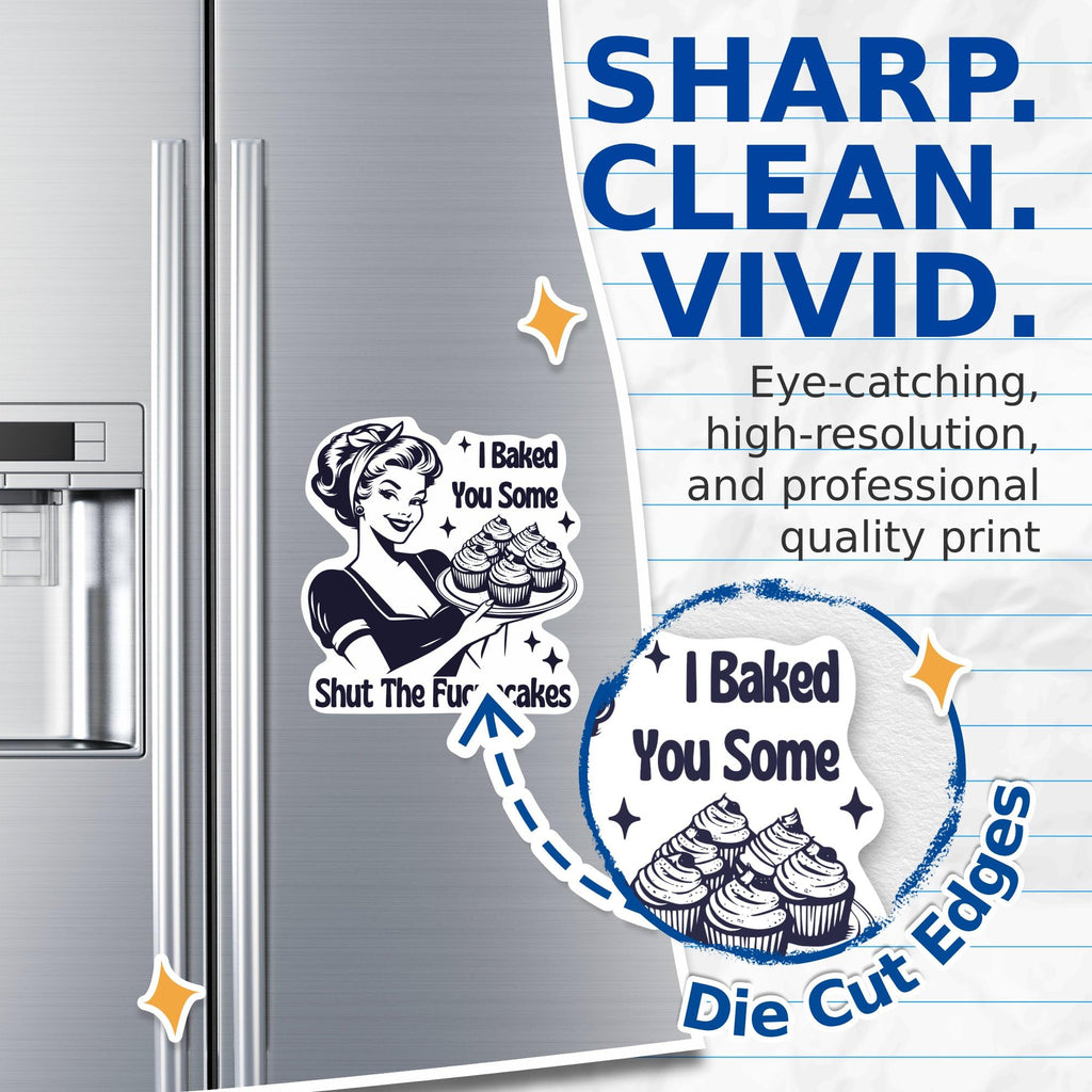 (2 Pack) I Baked You Some Shut The Fucupcakes Magnets - Funny Sarcastic Sassy - 5" On Longest Side - Premium Magnet - for Cars, Refrigerators, Toolboxes, Lockers - Made in USA - MAG0623