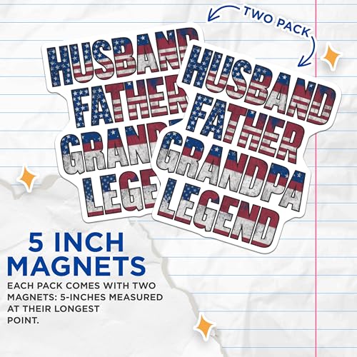 (2 Pack) Husband Father Grandpa Legend Magnets Magnets - 5" On Longest Side - Made in USA - Sticks to Refrigerators & Metal Surfaces - MAG8887