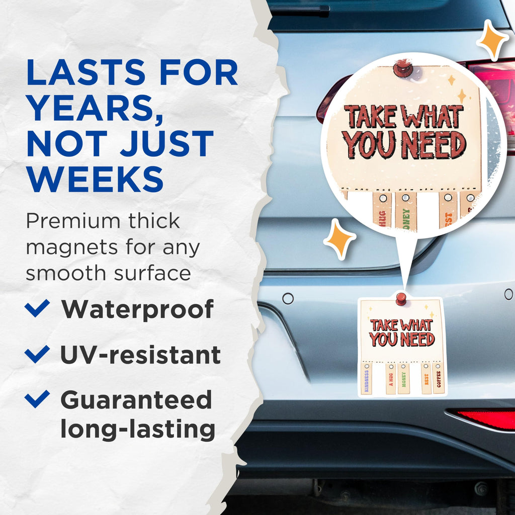 (2 Pack) Take What You Need Magnets - Inspiring Message - Positive Vibes - Motivational Reminder - 5" On Longest Side - for Cars, Fridges, Toolboxes - Made in USA - MAG7509