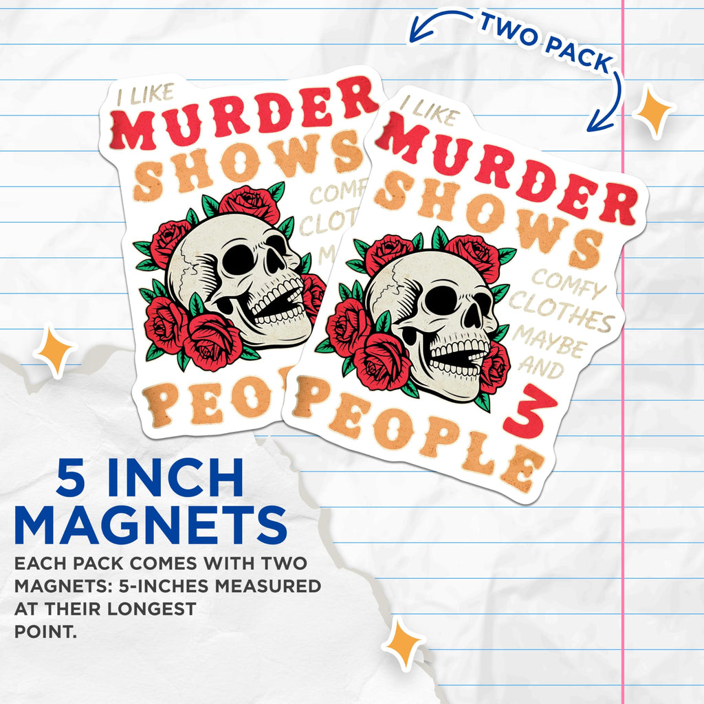 (2 Pack) Murder Shows Magnets - Skull and Roses - True Crime Fan Decor - 5" On Longest Side - Premium Magnet - for Cars, Refrigerators, Toolboxes, Lockers - Made in USA - MAG14287