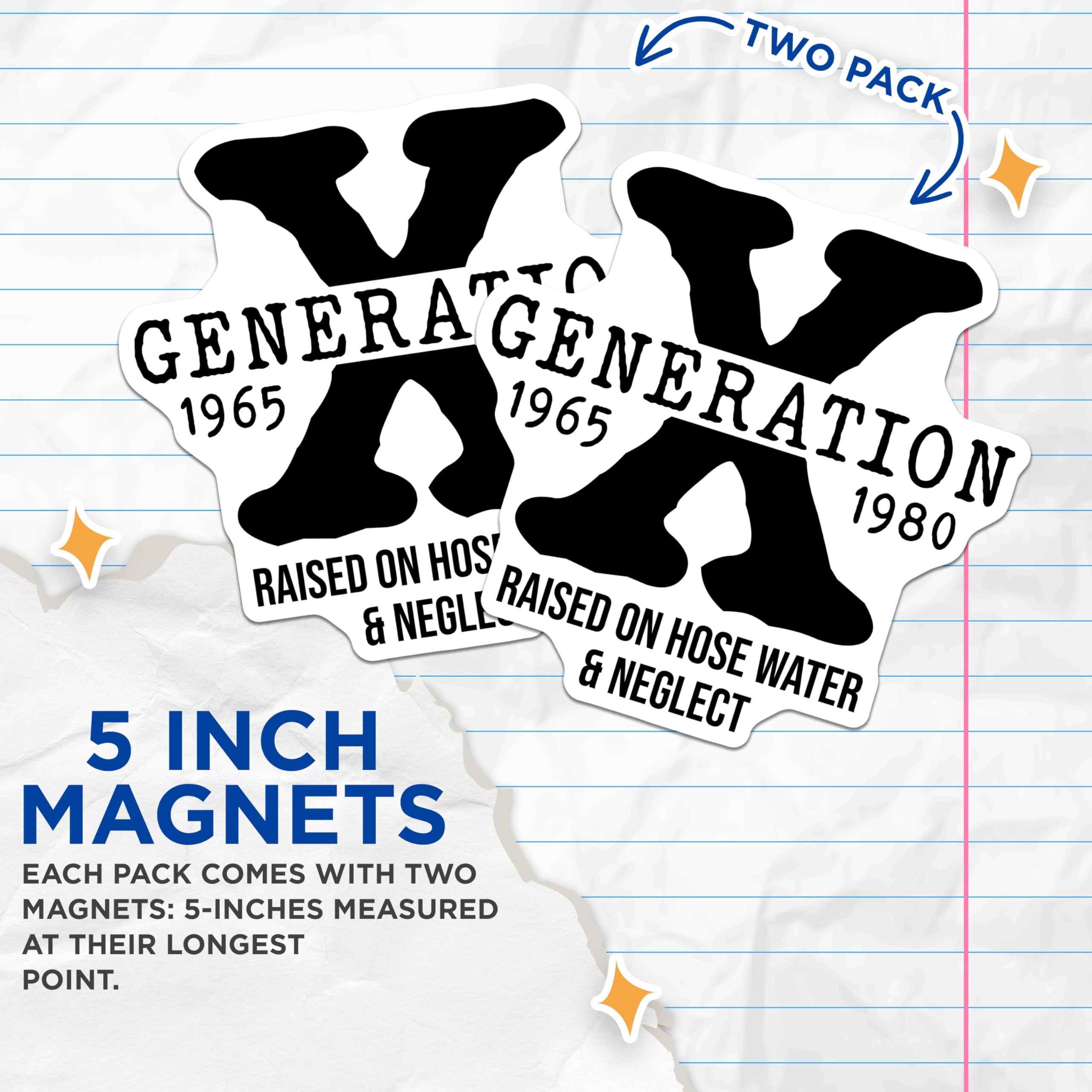 (2 Pack) Generation X Magnets - 1965-1980 - Raised on Hose Water Novelty Fridge - 5" On Longest Side - Sticks to Smooth Flat Surfaces - Made in USA - MAG11249