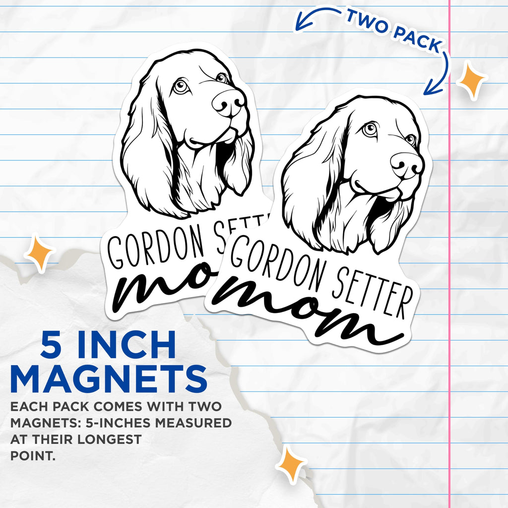 (2 Pack) Gordon Setter Mom Magnets - Dog Breed Lover - Pet Parent Accessories - Canine Owner Decals - 5 Inches On Longest Side - Thick Durable Magnet - Made in USA - MAG27023