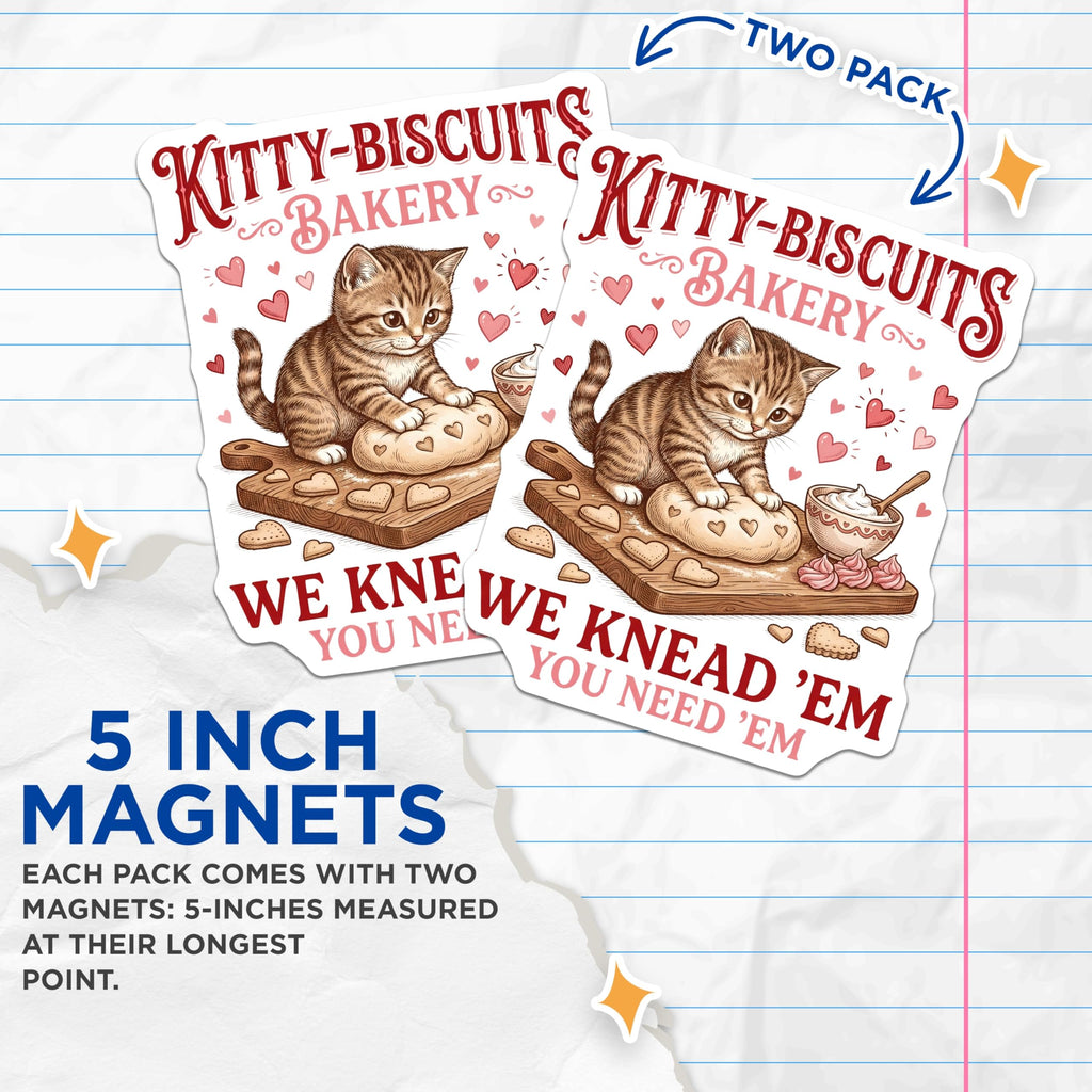 (2 Pack) Kitty Biscuits Magnets - Cat Bakery - Baking Kitten Magnets - 5" On Longest Side - Premium Magnet - for Cars, Refrigerators, Toolboxes, Lockers - Made in USA - MAG16974