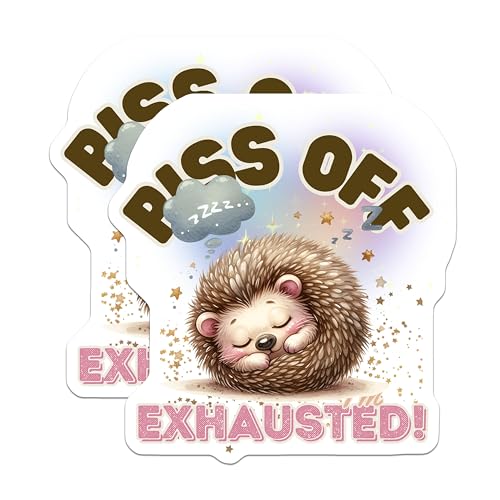 (2 Pack) Piss Off Exhausted Stickers - Funny Hedgehog Sticker - Cute Animal Vinyl Decal - 5" On Longest Side - Sticks to Smooth Flat Surfaces - Made in USA - BMCS6452