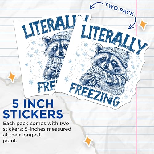 (2 Pack) Literally Freezing Raccoon Stickers - Winter Funny Animal Stickers - Cute Raccoon Frost Stickers - 5" On Longest Side - Sticks to Any Smooth Flat Surface - Made in USA - BMCS3056