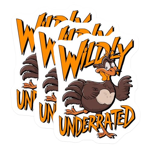 (3 Pack) Underrated Wildly Decals - Funny Turkey - Thanksgiving Decoration - 3 Inches On Longest Side - Easy Peel & Apply - Made in USA - 3MCS2854