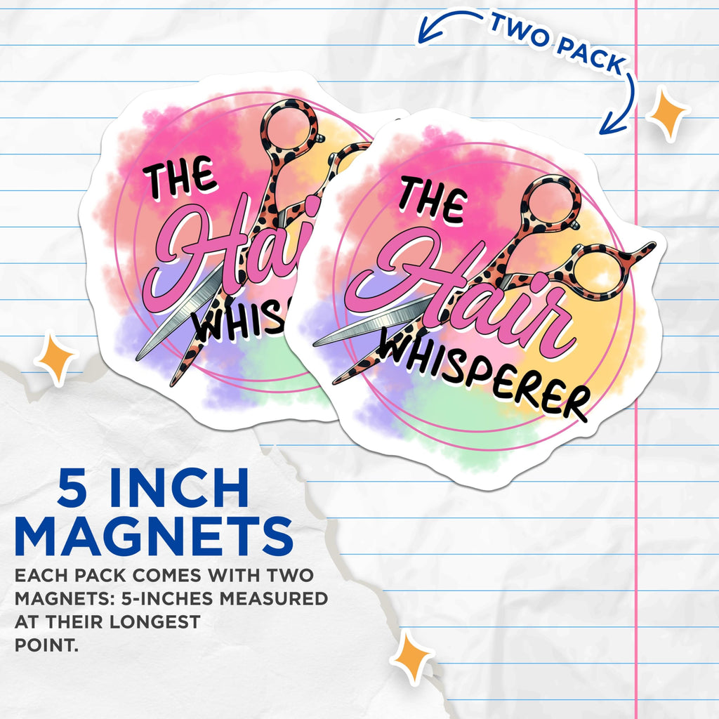 (2 Pack) The Hair Whisperer Magnets - Hair Stylist Decor - 5" On Longest Side - for Cars, Fridges, Toolboxes - Made in USA - MAG7565