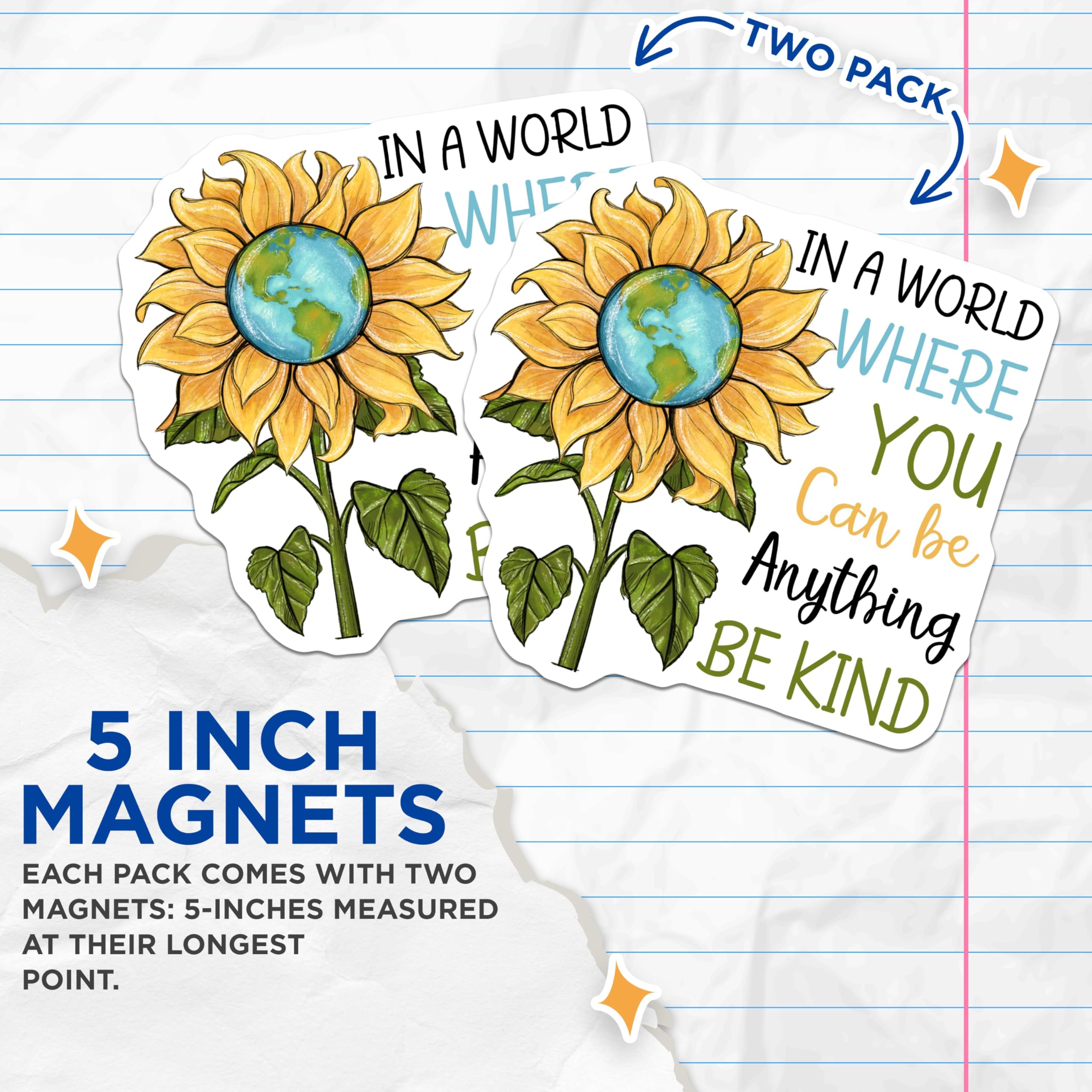(2 Pack) Be Kind Magnets - Inspirational Quote Magnets - Sunflower World Design Magnets - Motivational Magnets - 5" On Longest Side - for Cars, Fridges, Toolboxes - Made in USA - MAG4196