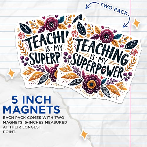 (2 Pack) Teaching is My Superpower Magnets - Inspirational Teacher - Classroom Wall Art - Motivational Quote Magnets - 5" On Longest Side - for Cars, Fridges, Toolboxes - Made in USA - MAG4427