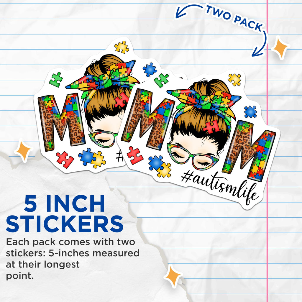 (2 Pack) Autism Life Mom Stickers - Puzzle Piece Autism Awareness - Autism Symbol Decal - 5" On Longest Side - Sticks to Smooth Flat Surfaces - Made in USA - BMCS9002