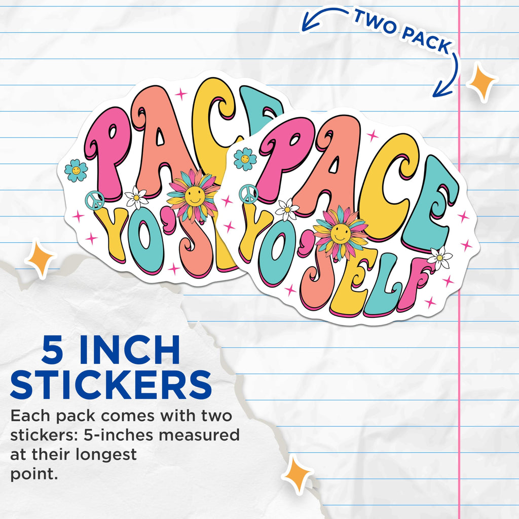 (2 Pack) Pace Yo Self Stickers - Retro Motivational Sticker - 5" On Longest Side - Sticks to Smooth Flat Surfaces - Made in USA - BMCS9139 - BMCS9139