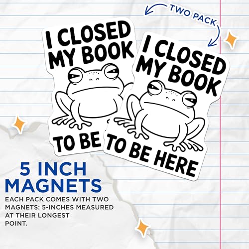 (2 Pack) I Closed My Book Magnets - Book Lover - Funny Frog Quote - 5" On Longest Side - for Cars, Fridges, Toolboxes - Made in USA - MAG6741