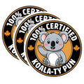 (3 Pack) Koala-ty Pun Decals - Funny Koala - Certified Decals - 3 Inches On Longest Side - Easy Peel & Apply - Made in USA - 3MCS2538