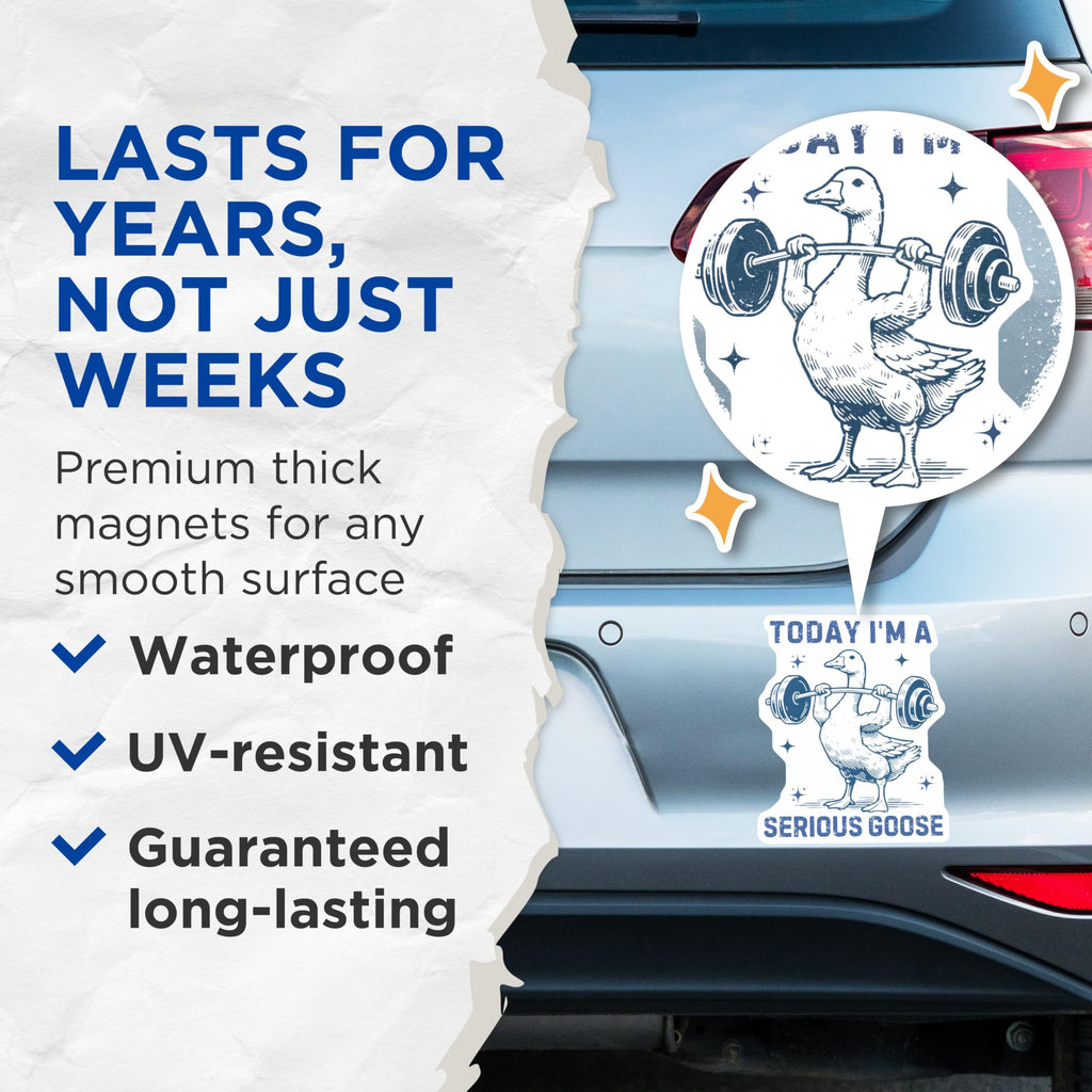 (2 Pack) Serious Goose Magnets - Motivational Goose - Heavy Lifter - Funny Animal Magnets - 5" On Longest Side - for Cars, Fridges, Toolboxes - Made in USA - MAG4494