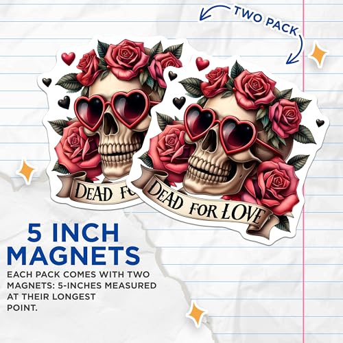 (2 Pack) Dead for Love Magnets Magnets - Skull Heart Sunglasses Design - 5" On Longest Side - Made in USA - Sticks to Refrigerators & Metal Surfaces - MAG8764