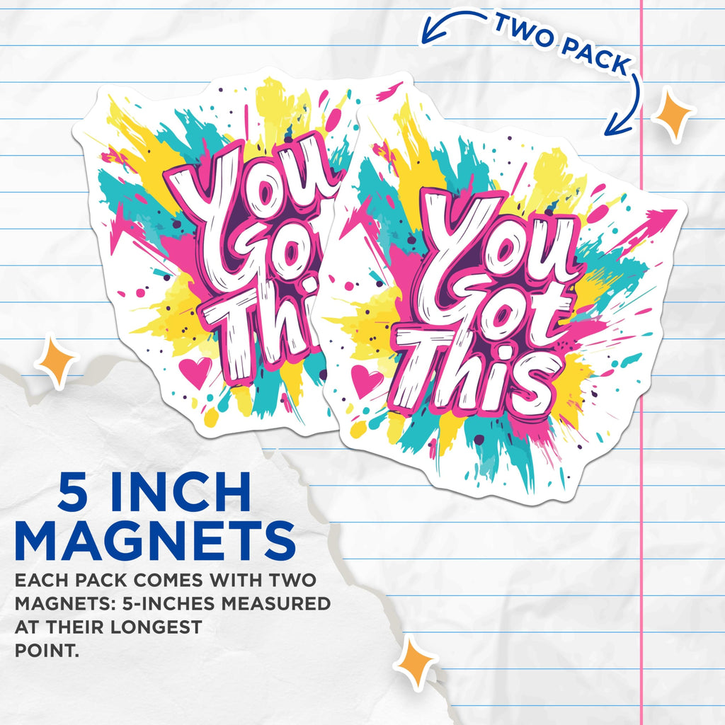 (2 Pack) You Got This Magnets - Motivational Quote - Inspirational Message Decor - 5 Inches On Longest Side - Thick Durable Magnet - Made in USA - MAG20009