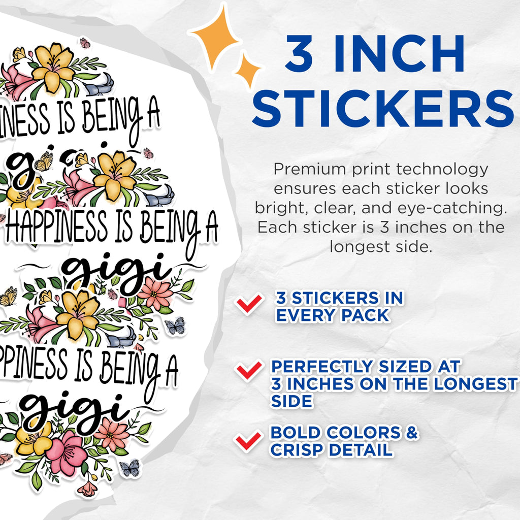 (3 Pack) Gigi Decals - Happiness is Being a Gigi - Floral Gigi Decals - 3 Inches On Longest Side - Easy Peel & Apply - Made in USA - 3MCS1733